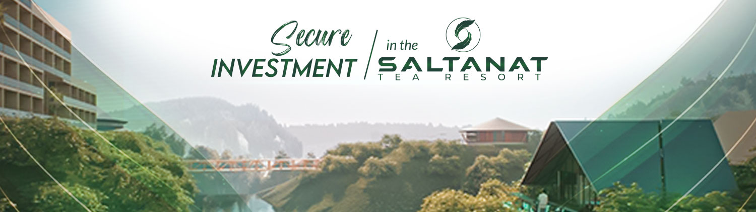 Saltanat Tea Resort 